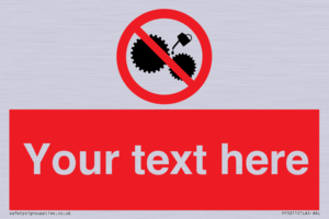 Custom No Oiling Sign